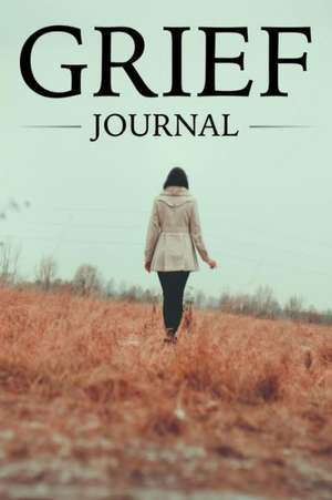 Grief Journal de Speedy Publishing LLC