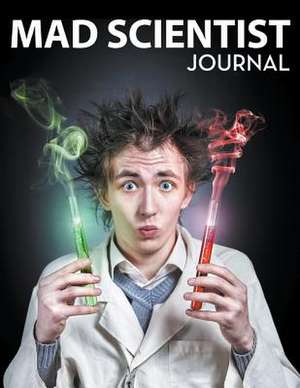 Mad Scientist Journal de Speedy Publishing LLC