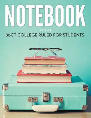 Notebook 80ct College Ruled for Students: Learn to Draw Easily de Speedy Publishing LLC