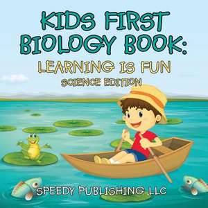 Kids First Biology Book de Speedy Publishing LLC