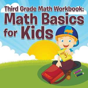 Third Grade Math Workbook de Speedy Publishing Llc