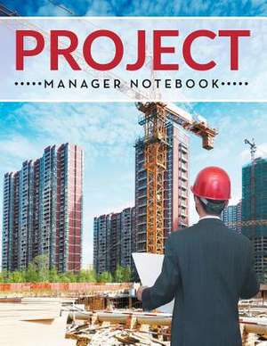 Project Manager Notebook de Speedy Publishing LLC