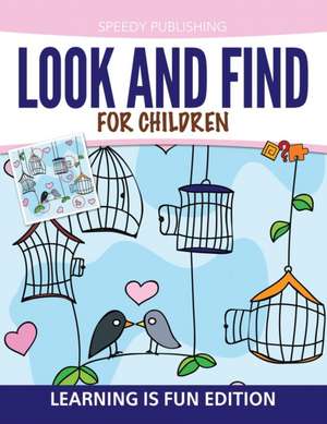 Look And Find For Children de Speedy Publishing Llc