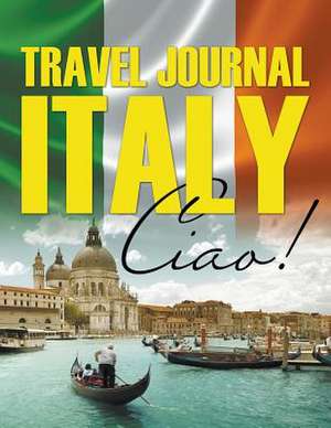 Travel Journal Italy de Speedy Publishing LLC