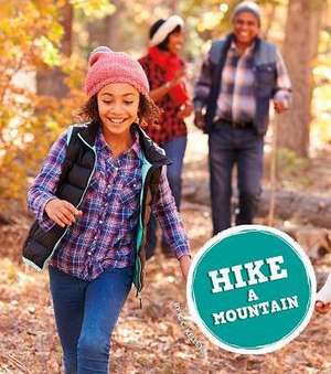 Hike a Mountain de K. C. Kelley