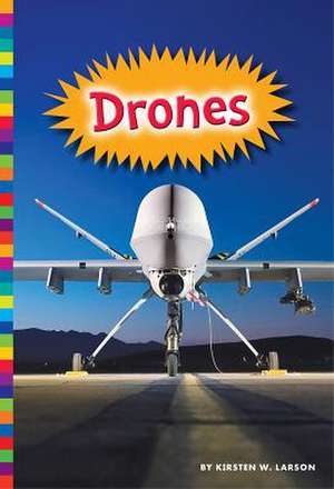 Drones de Kirsten W. Larson