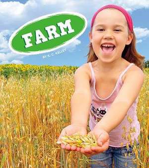 Farm de K. C. Kelley