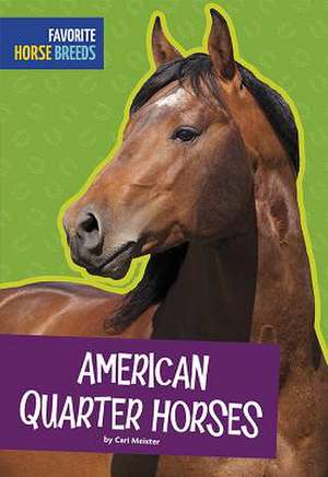 American Quarter Horses de Carl Meister