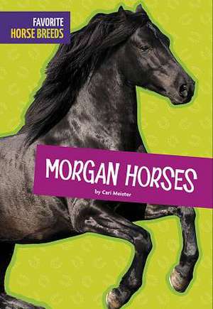 Morgan Horses de Carl Meister