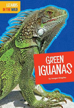 Green Iguanas de Imogen Kingsley