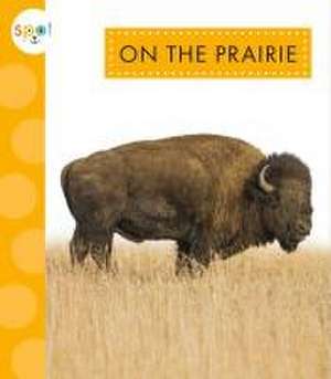 On the Prairie de Alissa Thielges