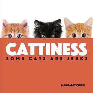 Cattiness de Margaret Cioffi