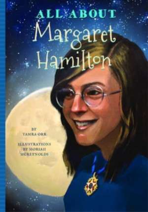 All About Margaret Hamilton de Tamra Orr