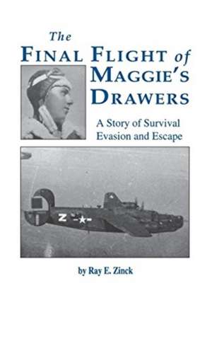 Final Flight of Maggies's Drawer de Ray E. Zinck