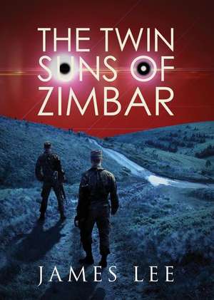 The Twin Suns of Zimbar de James Lee