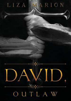 David, Outlaw de Liza Marion