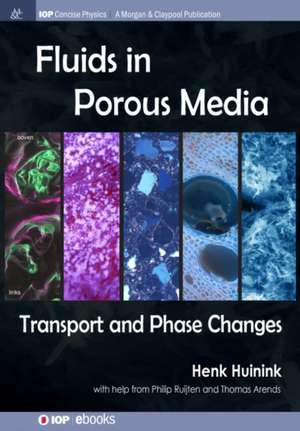 Fluids in Porous Media de Henk Huinink