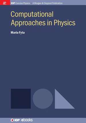 Computational Approaches in Physics de Maria Fyta