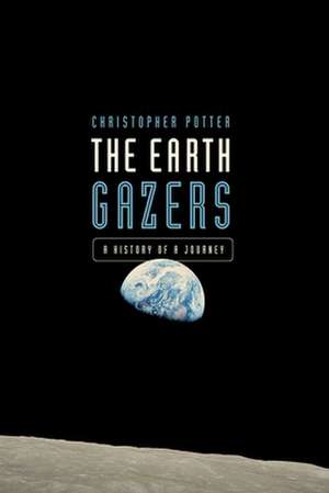 The Earth Gazers de Christopher Potter