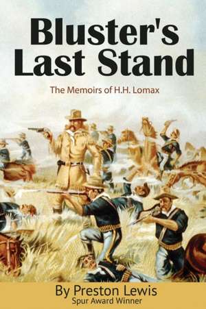 Bluster's Last Stand de Preston Lewis