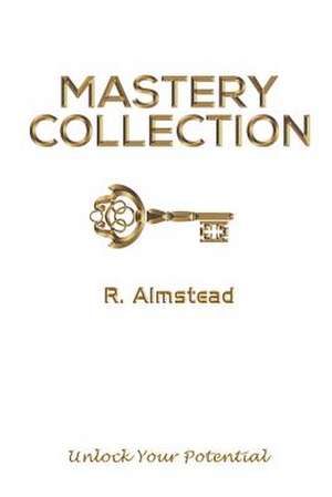 Mastery Collection de Almstead, R.