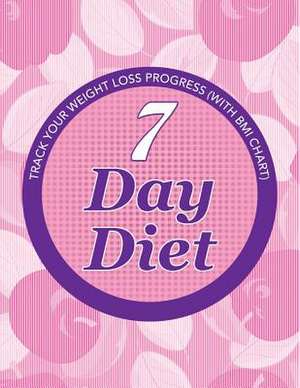 7 Day Diet de Speedy Publishing LLC