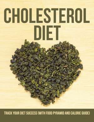 Cholesterol Diet de Speedy Publishing LLC