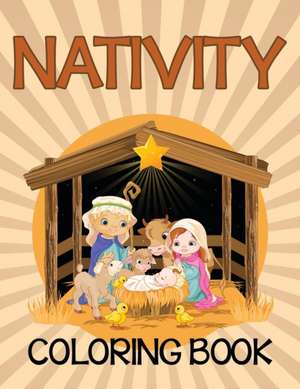 Nativity Coloring Book (Bible Edition) de Speedy Publishing Llc