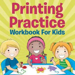 Printing Practice Workbook For Kids de Speedy Publishing Llc