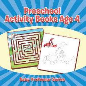 Preschool Activity Books Age 4 de Speedy Publishing Llc