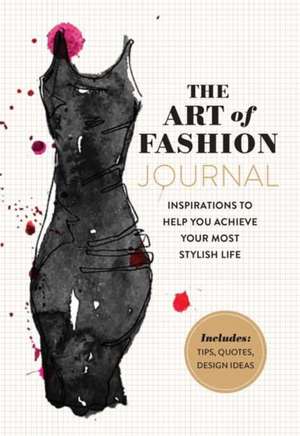 The Art of Fashion - A Journal de Eila Mell