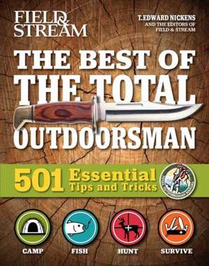 Field & Stream: Best of Total Outdoorsman de T Edward Nickens