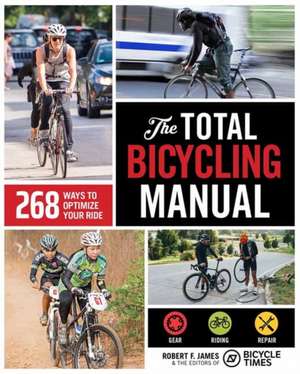 The Total Bicycling Manual de Bicycle Times