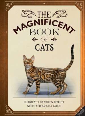 The Magnificent Book of Cats: (Kids Books about Cats, Middle Grade Cat Books, Books about Animals) de Barbara Taylor