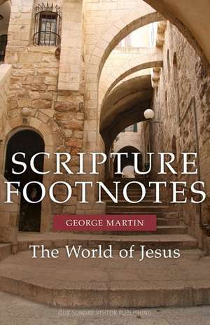 Scripture Footnotes de George Martin