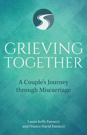 Grieving Together de Laura Kelly Fanucci