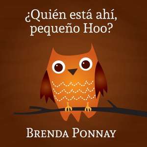 Quien Esta Ahi, Pequeno Hoo?: Saints and Martyrs of the Christian Faith de Brenda Ponnay