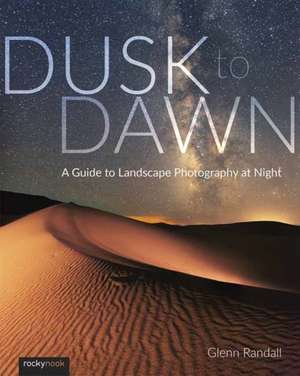 Dusk to Dawn de Glenn Randall