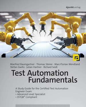 Test Automation Fundamentals de Manfred Baumgartner