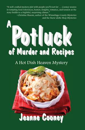 A Potluck of Murder and Recipes de Jeanne Cooney