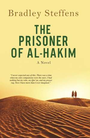 Prisoner of Al Hakim de Bradley Steffens