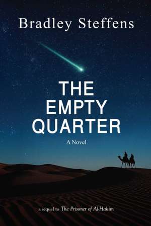 The Empty Quarter de Bradley Steffens