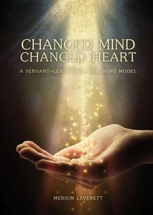 Changed Mind, Changed Heart de Leslie L. Daniels