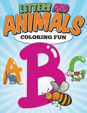 Letters and Animals Coloring Fun de Emily Jacobs