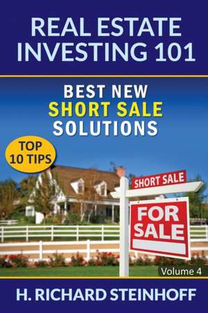 Real Estate Investing 101 de H. Richard Steinhoff