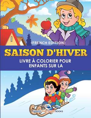 Livre à Colorier Pour Enfants Sur Les Jouets (French Edition) de Speedy Publishing Llc