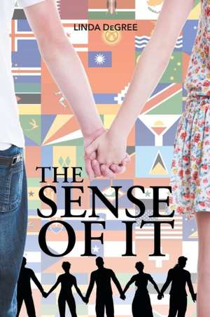 The Sense of It de Linda Degree