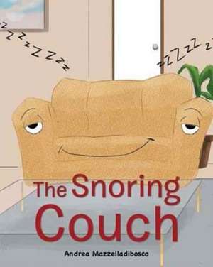 The Snoring Couch de Andrea Mazzelladibosco