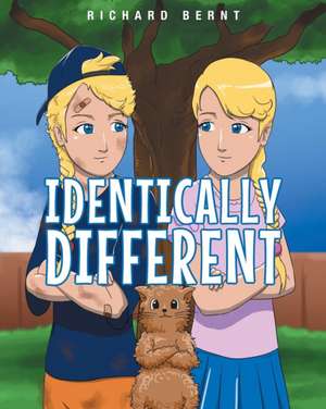 Identically Different de Richard Bernt