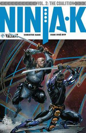 Ninja-K Volume 2: The Coalition de Christos Gage